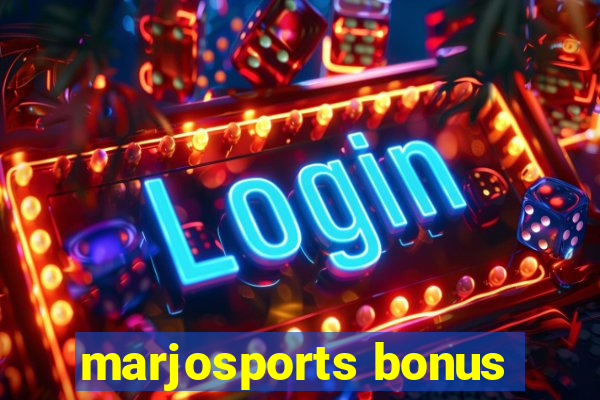 marjosports bonus